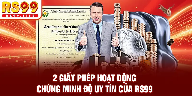 2 giấy phép hoạt động chứng minh độ uy tín của RS99
